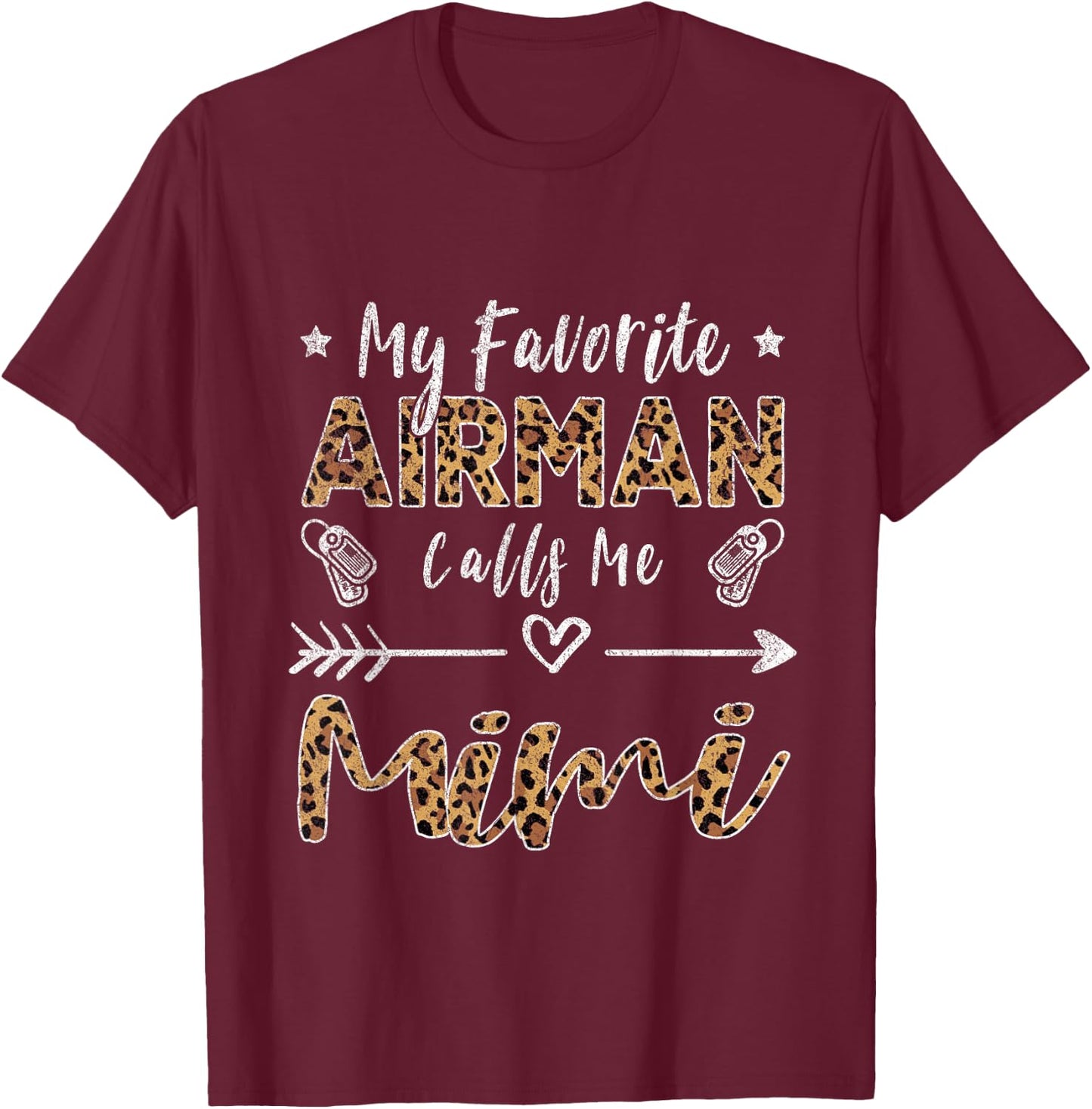 My Favorite Airman Calls Me Mimi Grandma Mother's Day T-Shirt - T-Shirt | Maroon