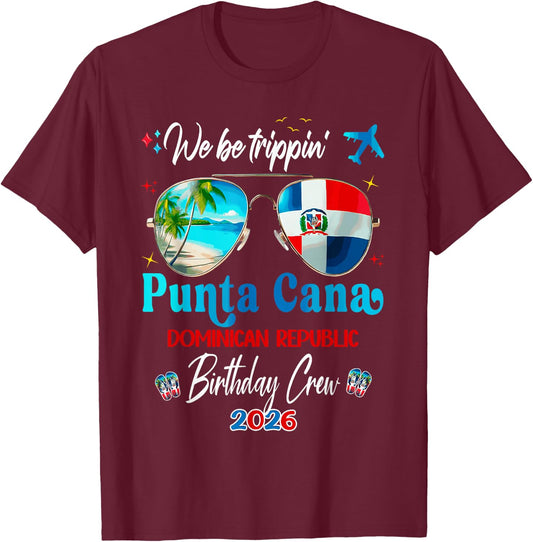 Punta Cana Vacay Dominican Republic Birthday Trip 2026 T-Shirt - T-Shirt | Maroon