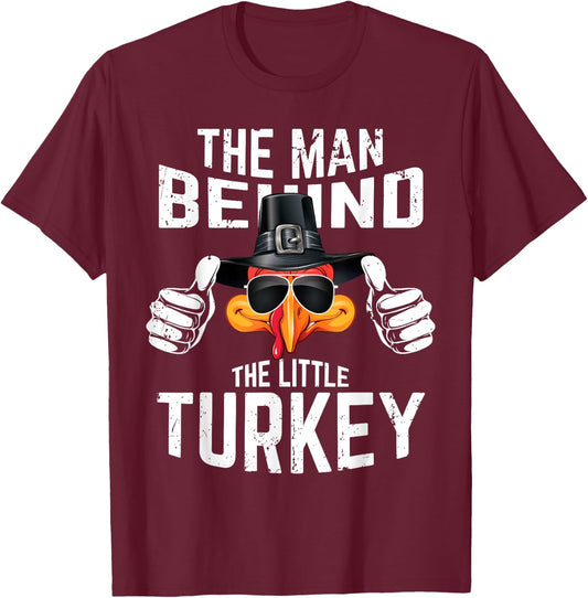 Man Behind The Little Turkey Dad Pregnancy Thanksgiving T-Shirt - T-Shirt | Maroon