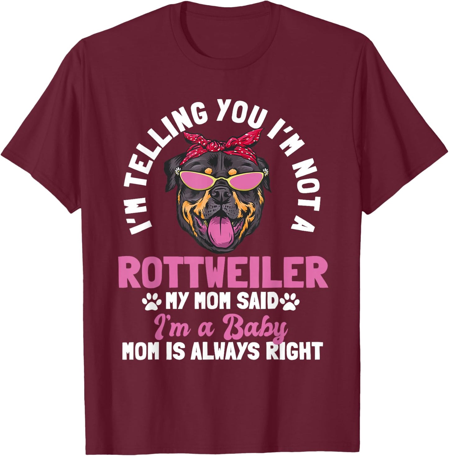 Rottweiler Mom Dog Owner Breeder Fur Parents Mother's Day T-Shirt - T-Shirt | Maroon