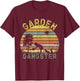 Garden Gangster Funny Gardening Shirt for Gardeners T-Shirt - T-Shirt | Maroon