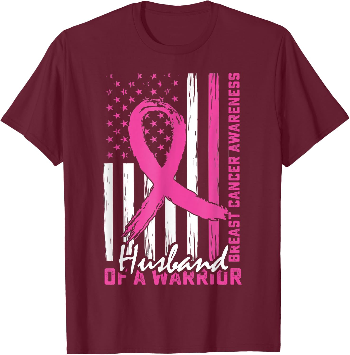 Husband Breast Cancer Support Huband of a Warrior US Flag T-Shirt - T-Shirt | Maroon