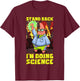 Spongebob Stand Back Im Doing Science Scientist Experiments T-Shirt - T-Shirt | Maroon