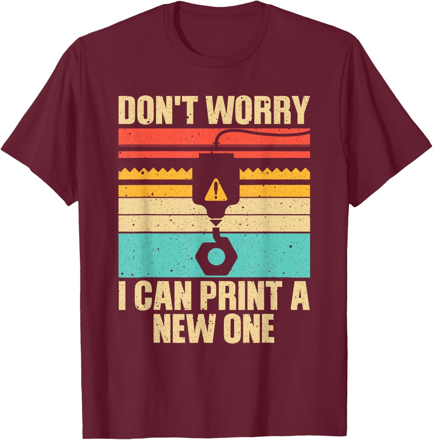 Cool 3D Printing Women Printing Machine 3D Printer T-Shirt - T-Shirt | Maroon