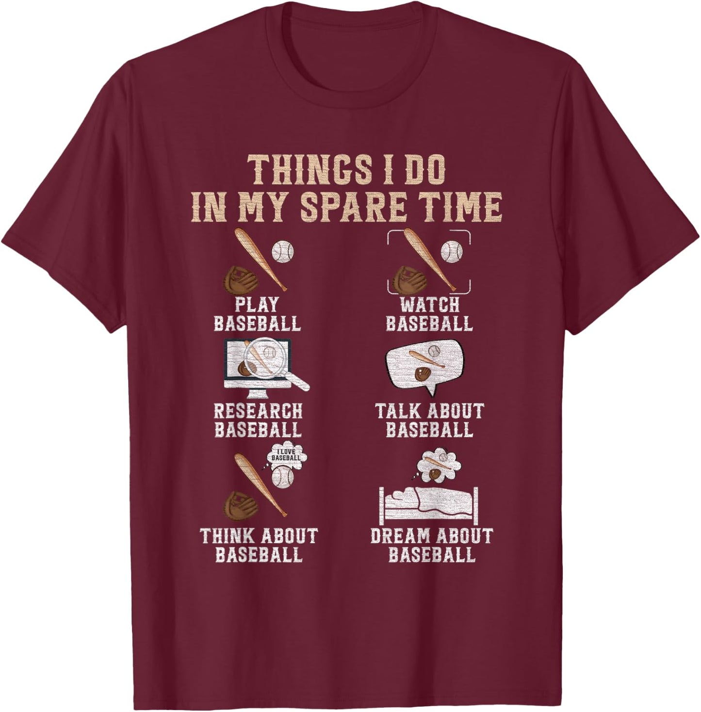 Baseball Player, Things I do in my spare time T-Shirt - T-Shirt | Maroon