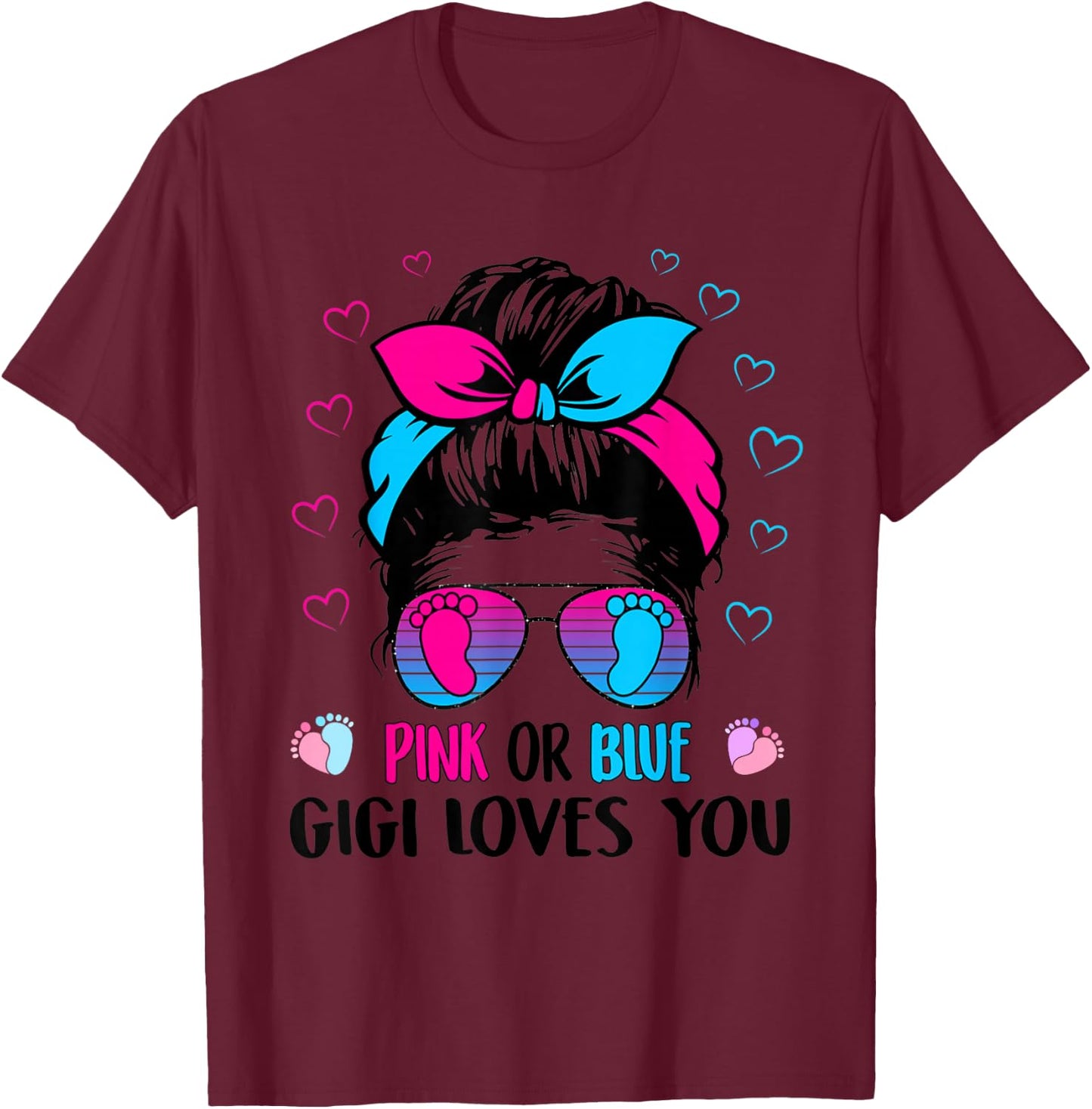 Pink or Blue Gigi Loves You Gender Reveal T-Shirt - T-Shirt | Maroon