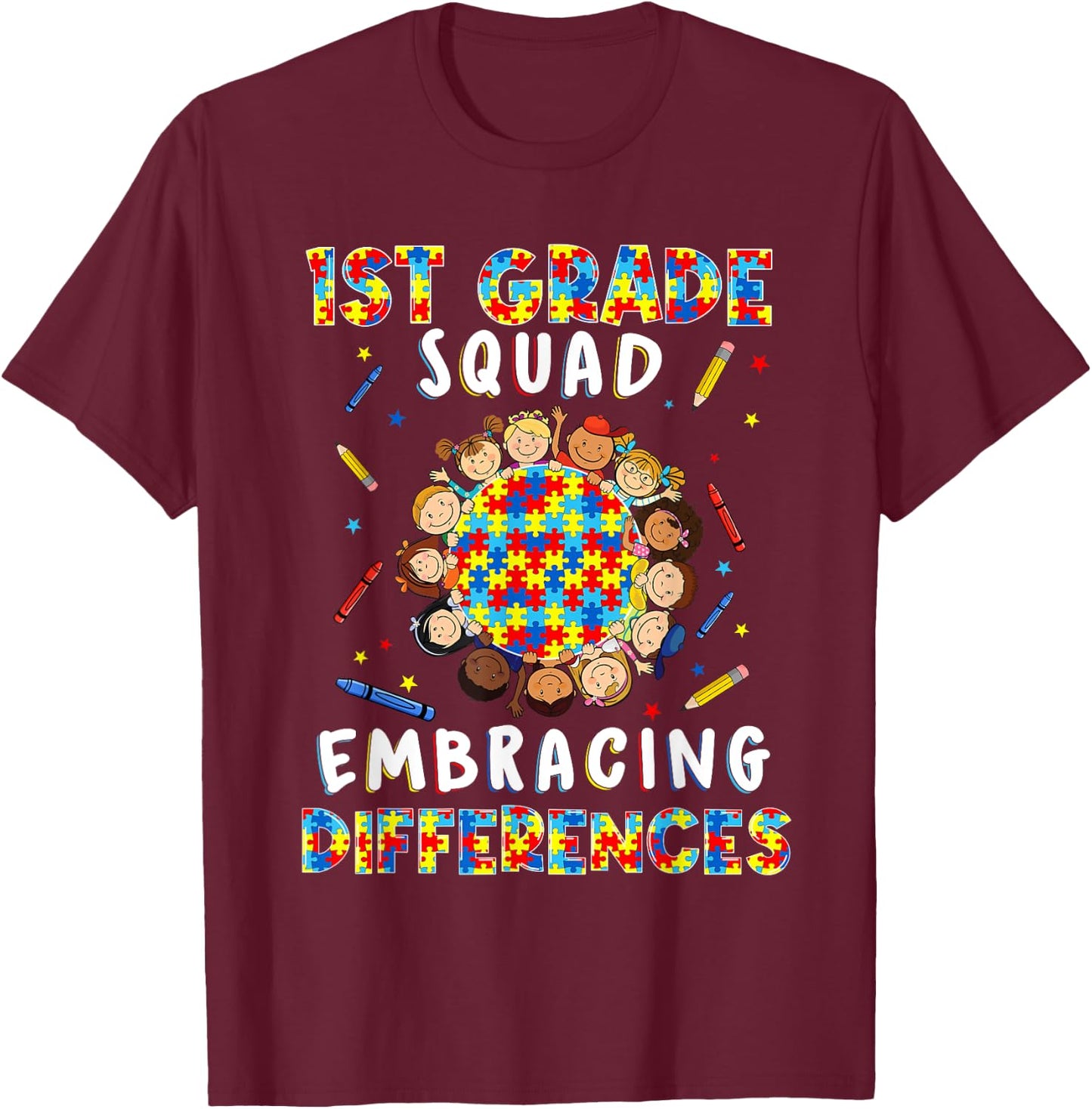 1st Grade Teacher Autism Embracing Differences Last Day T-Shirt - T-Shirt | Maroon