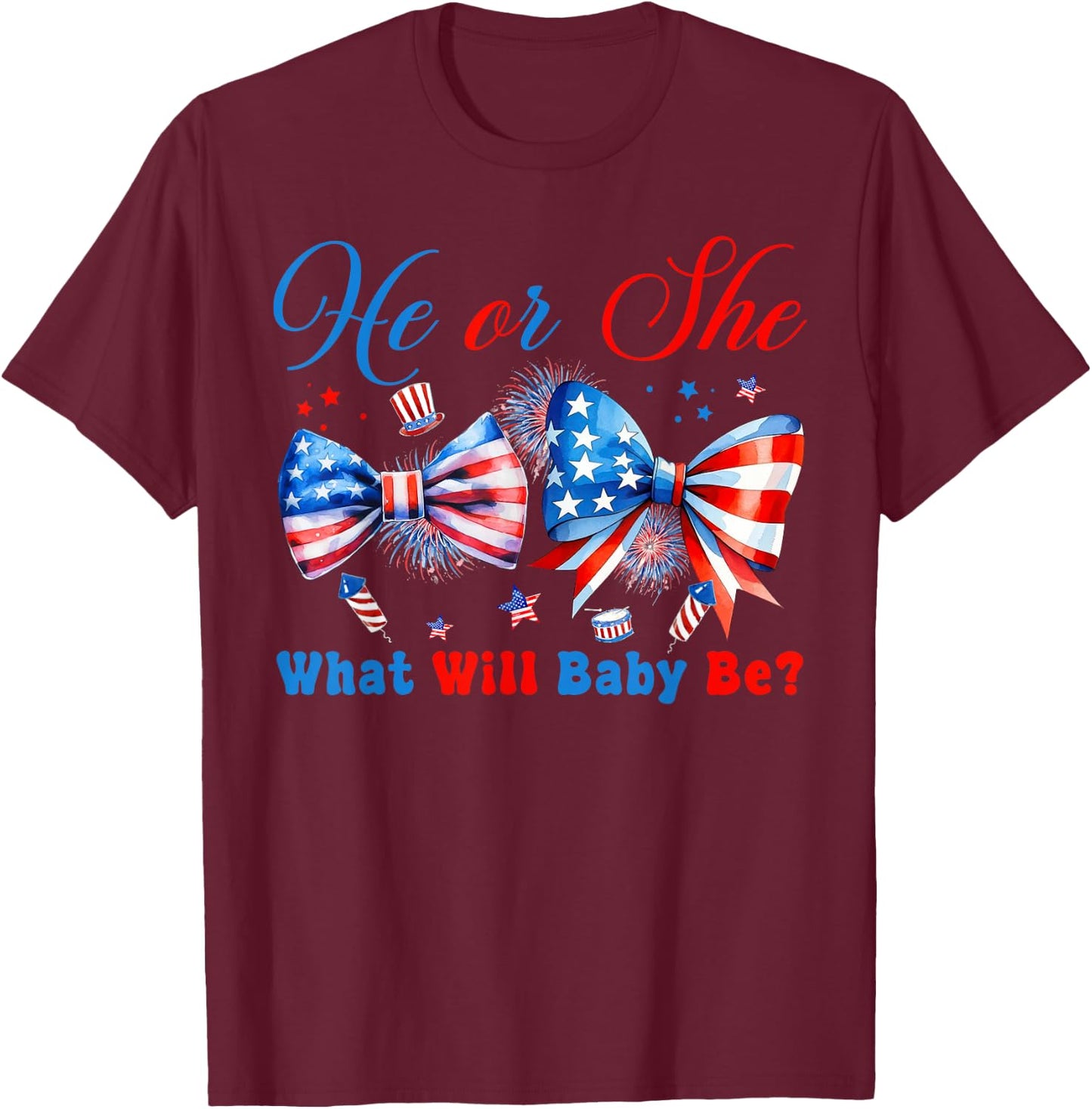 He Or She What Will Our Baby Be 4th of July Gender Reveal T-Shirt - T-Shirt | Maroon