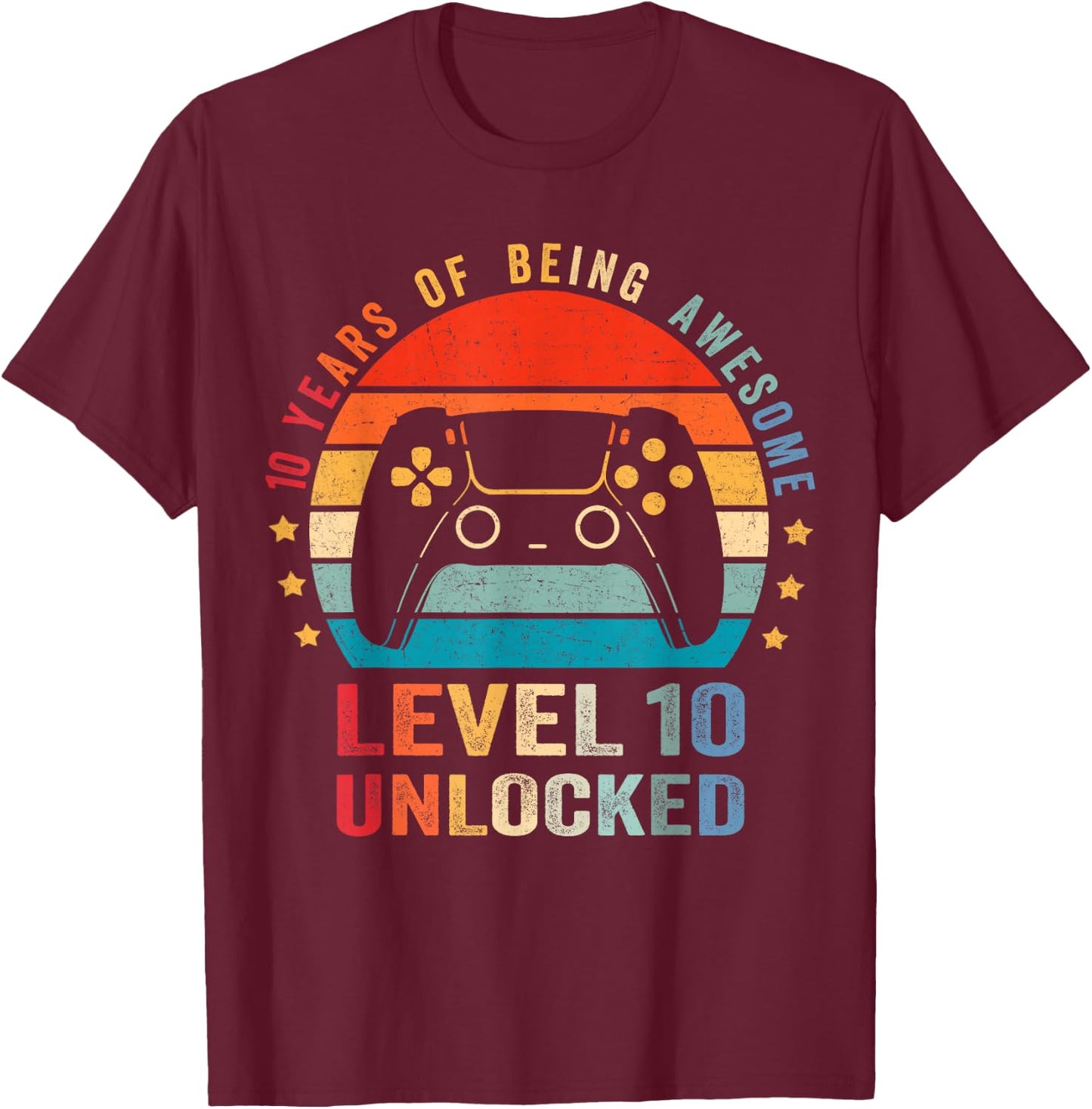Level 10 Unlocked Shirt Funny Video Gamer 10th Birthday Gift T-Shirt - T-Shirt | Maroon