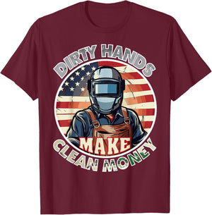 welders my hands are dirty my money is clean American Flag T-Shirt - T-Shirt | Maroon