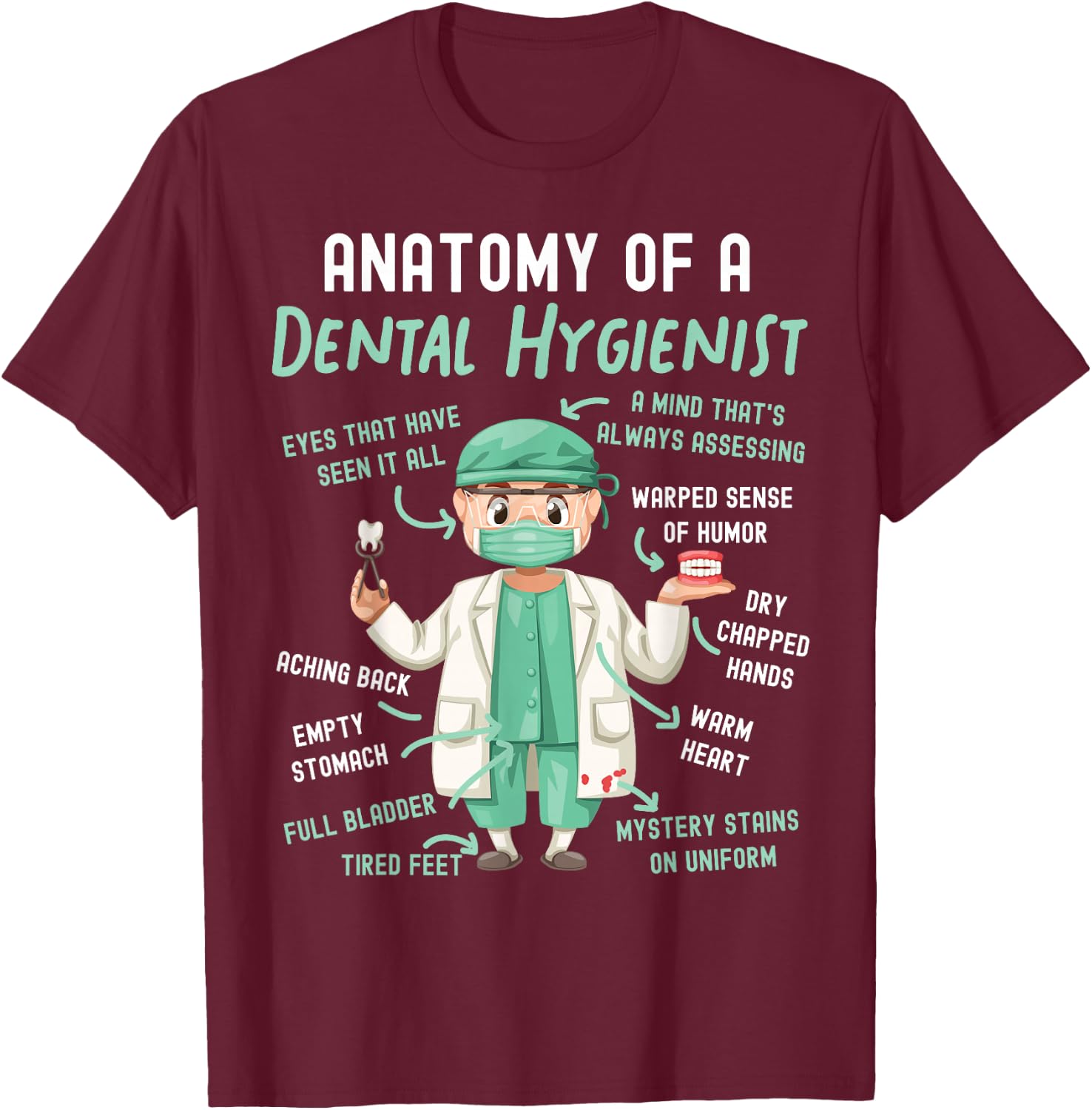Dental Hygienist Anatomy T-Shirt - T-Shirt | Maroon