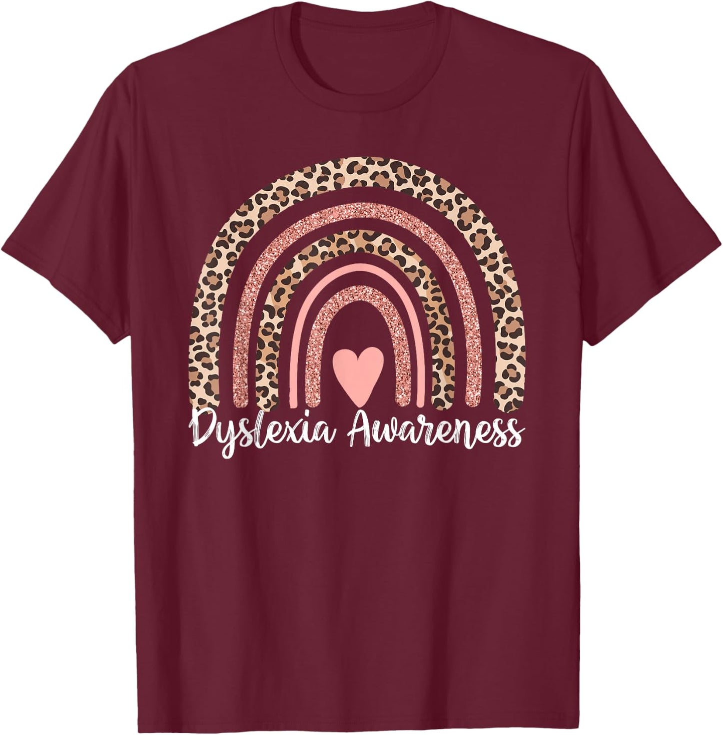 Leopard Rainbow Dyslexia Awareness T-Shirt - T-Shirt | Maroon
