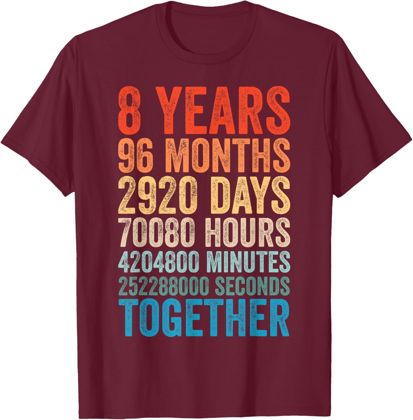 8 Year Anniversary Him Her Couple 8th Wedding T-Shirt - T-Shirt | Maroon