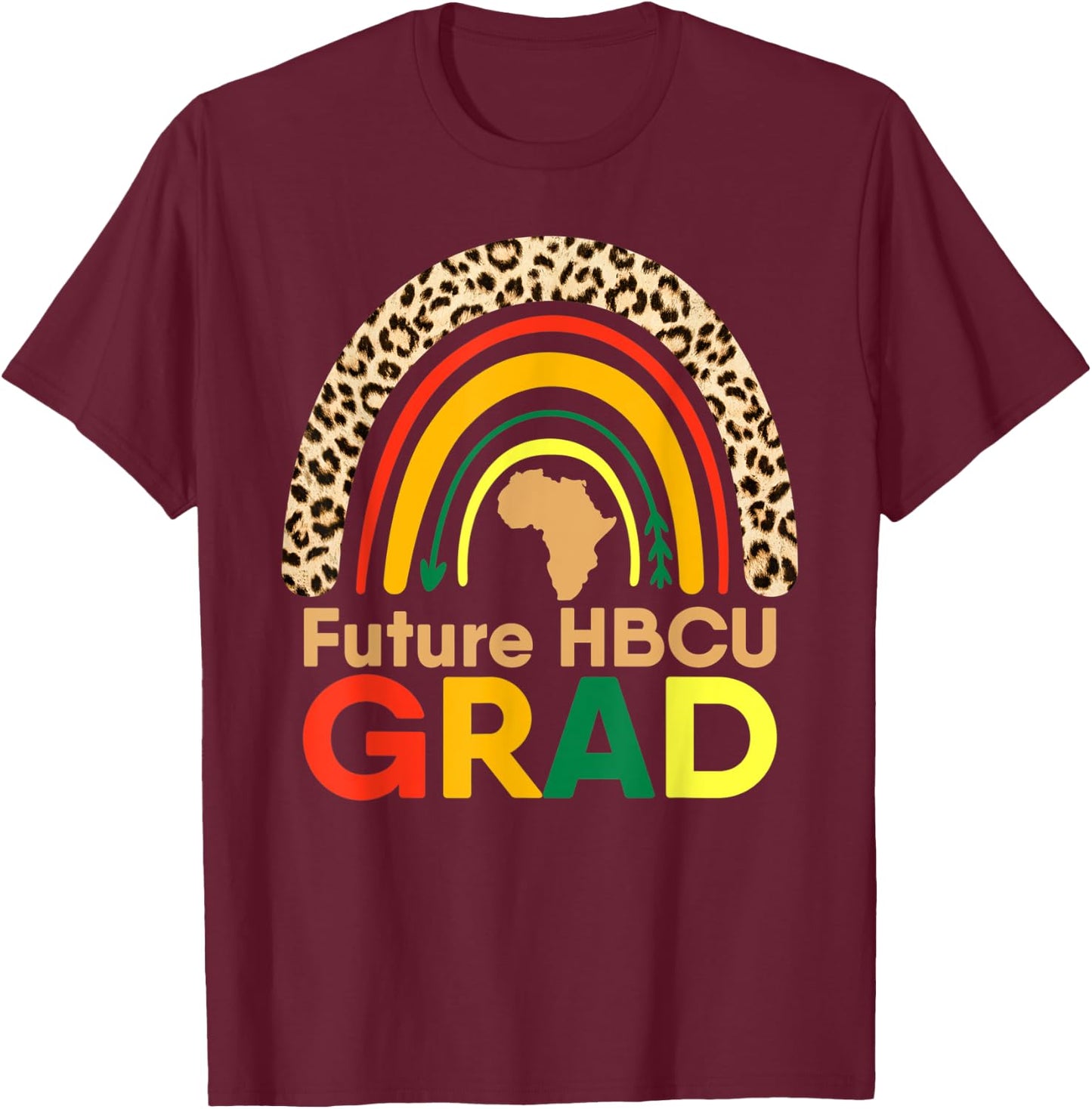 HBCU African American College Graduation Rainbow Leopard T-Shirt - T-Shirt | Maroon
