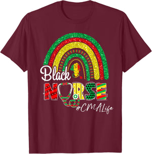 Juneteenth Black Nurse CMA Life Rainbow Afro African T-Shirt - T-Shirt | Maroon