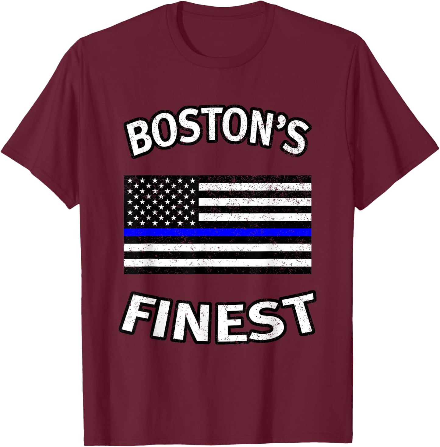 Boston's Finest/ Thin Blue Line Shirt - Police Family T-Shirt - T-Shirt | Maroon
