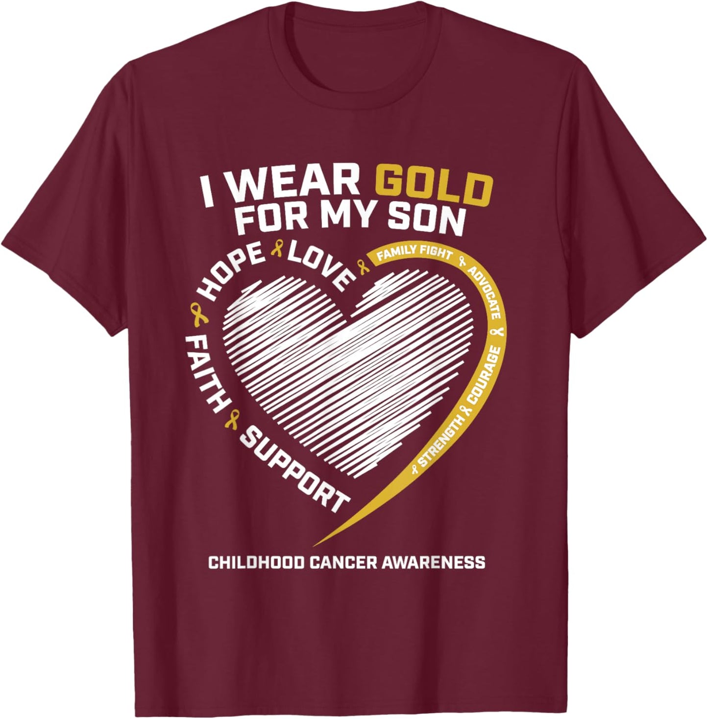 Mom Dad I Wear Gold For My Son Childhood Cancer Awareness T-Shirt - T-Shirt | Maroon