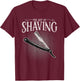 The art of shaving - Barber T-Shirt - T-Shirt | Maroon