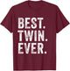 Best Twin Ever Funny Brother Sister Siblings Family Vintage T-Shirt - T-Shirt | Maroon