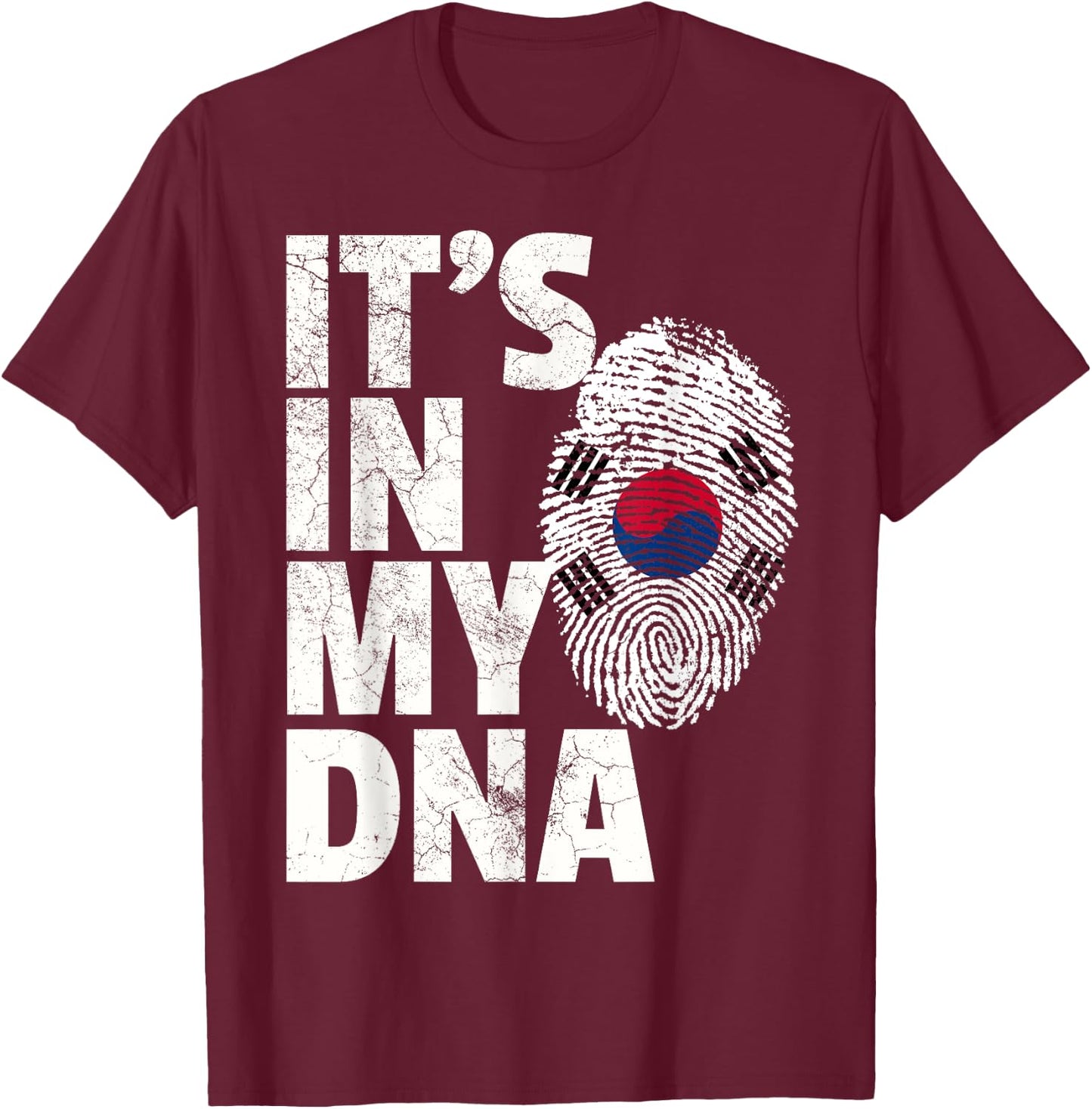 IT'S IN MY DNA South Korea Korean Flag T Shirt Gift Souvenir T-Shirt - T-Shirt | Maroon