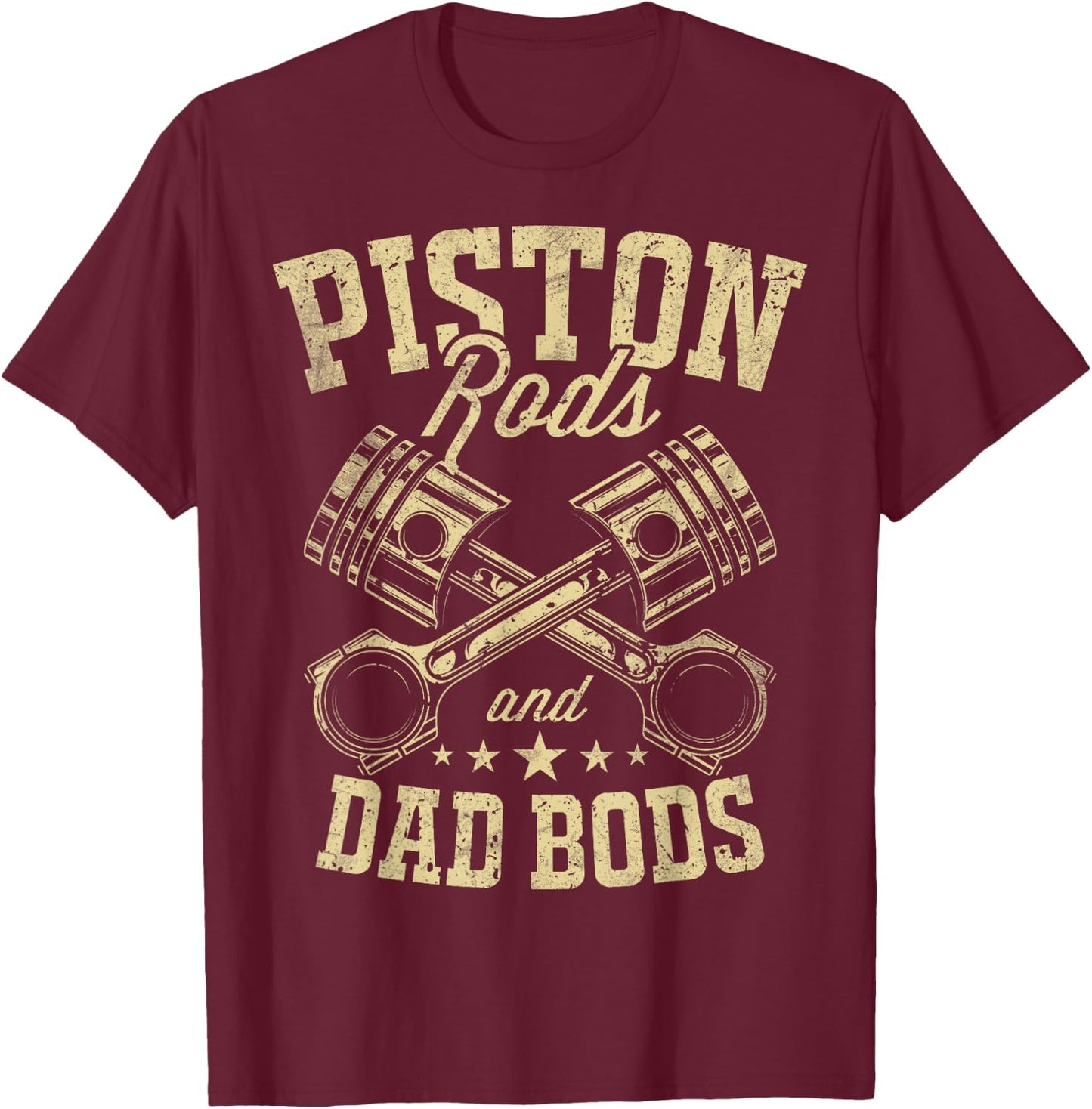Mechanics Piston Rods Dad Bods Car Mechanics Auto Mechanics T-Shirt - T-Shirt | Maroon