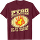 Pyro Technician Fireworks Fireworks T-Shirt - T-Shirt | Maroon