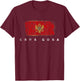 Crna Gora Montenegro Flag Montenegrin Pride Balkans Europe T-Shirt - T-Shirt | Maroon