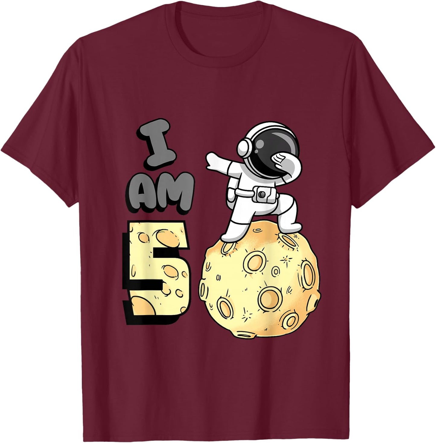 I am 5 Space Astronaut Kid Moon Walker 5th Birthday T-Shirt - T-Shirt | Maroon