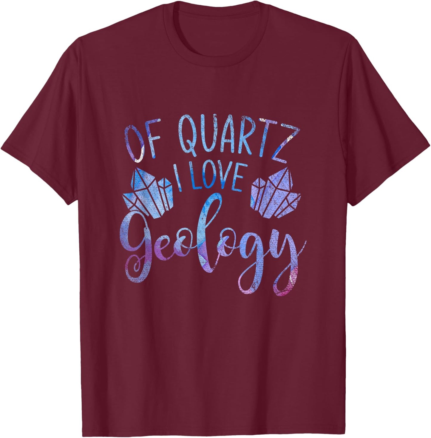 Funny Science Lover Gift Geologist Geology T-Shirt - T-Shirt | Maroon