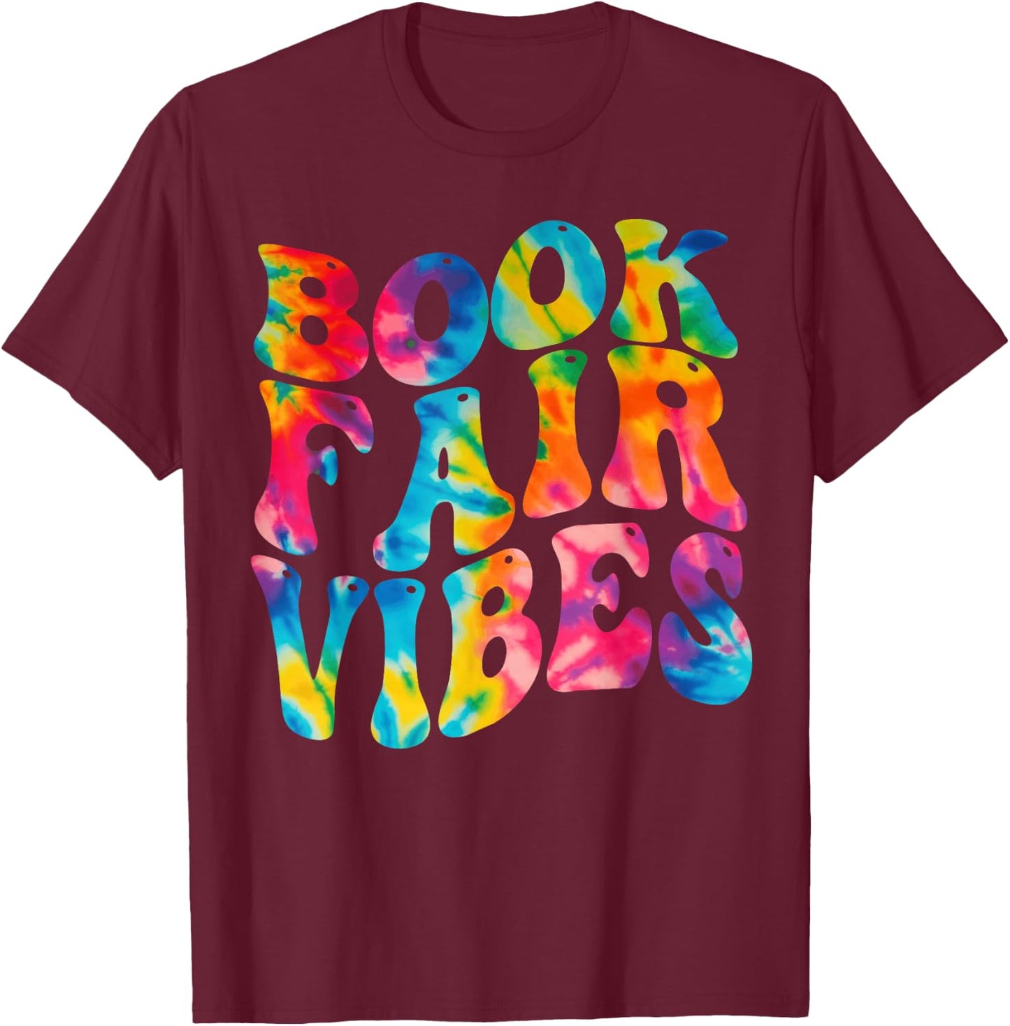 Groovy 70s Book Fair Vibe Tie Dye Reading School Librarian T-Shirt - T-Shirt | Maroon