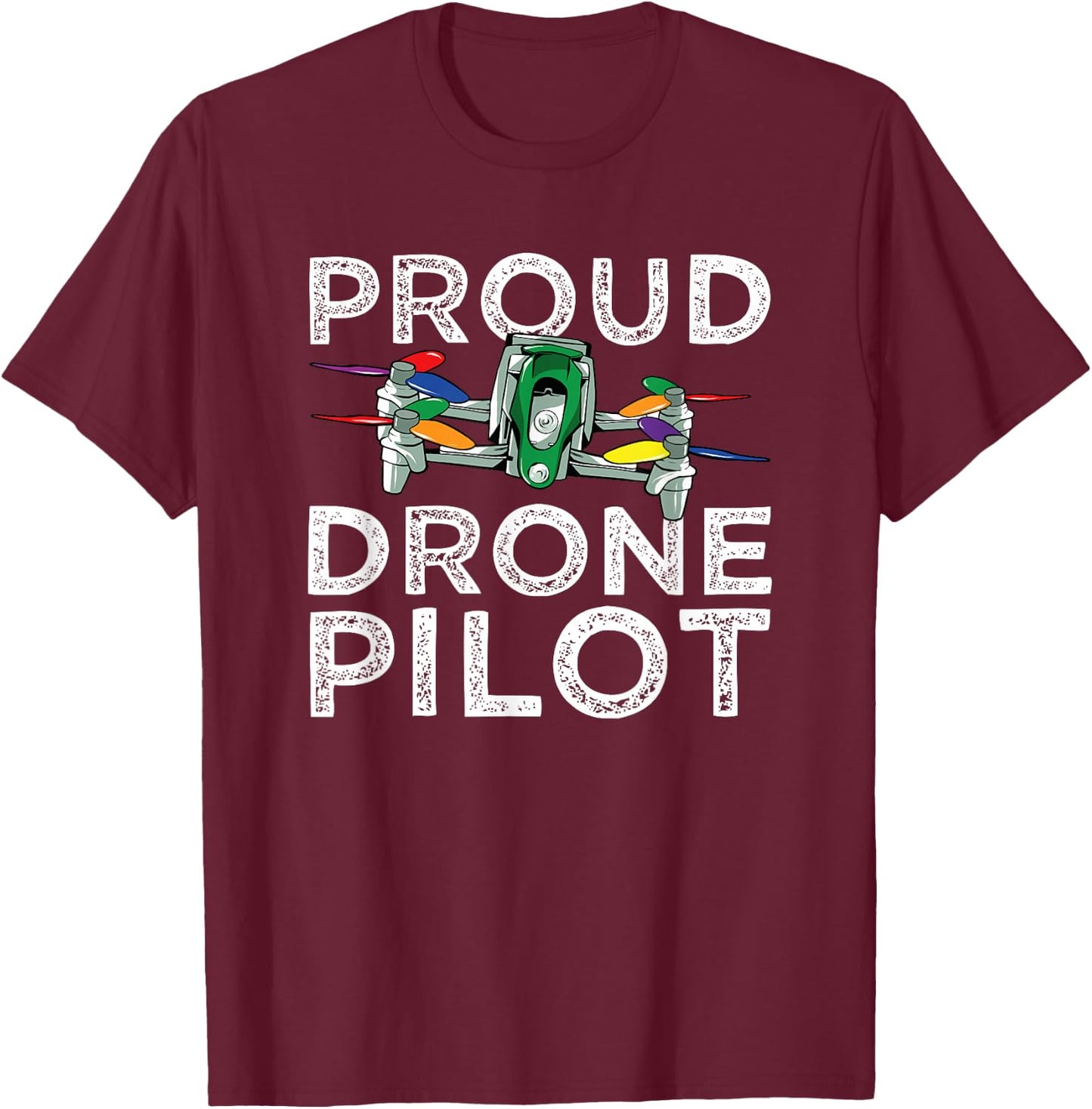 LGBT Rainbow Quadcopter Race Proud Drone Pilot FPV Freestyle T-Shirt - T-Shirt | Maroon