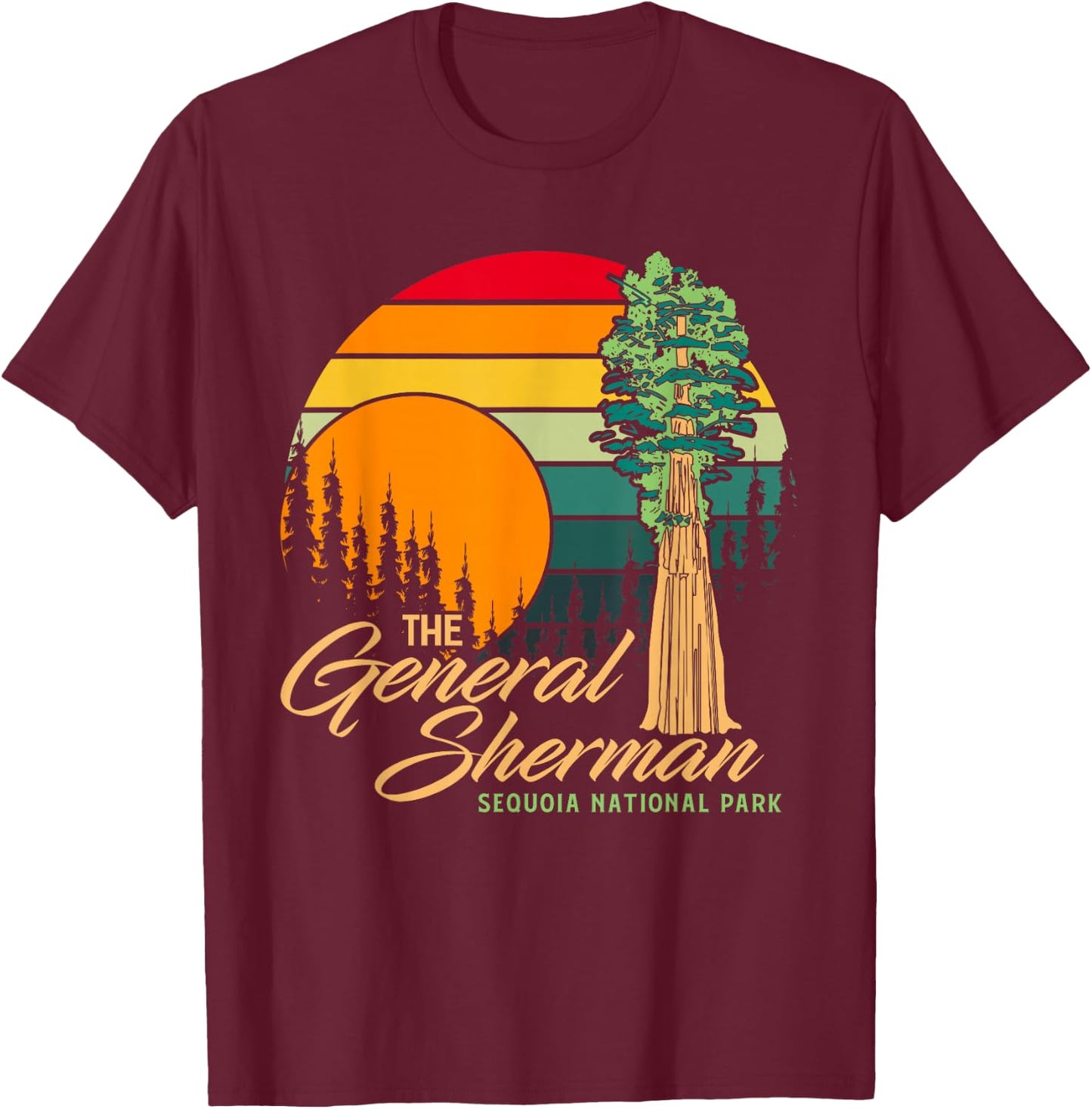 General Sherman Sequoia National Park Shirt Souvenir T-Shirt - T-Shirt | Maroon