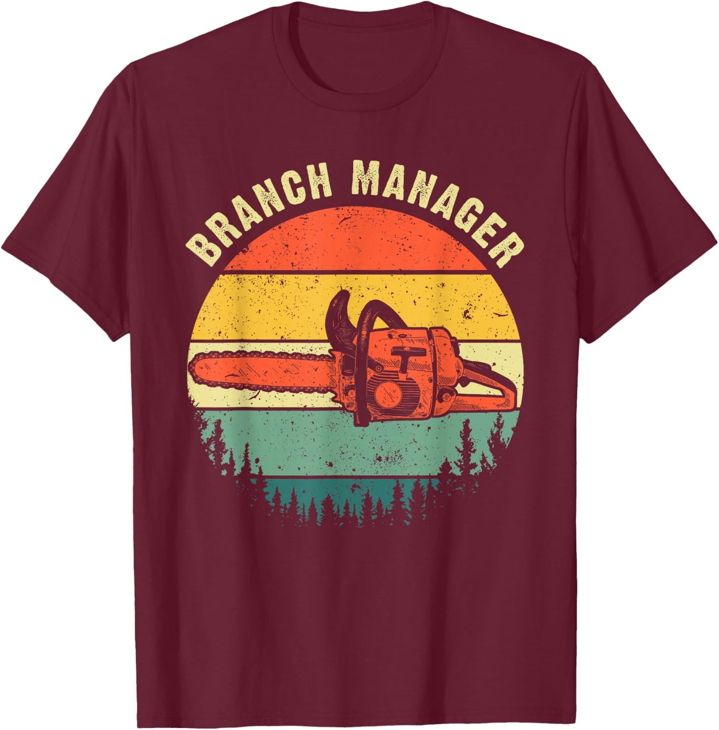 Cool Lumberjack Art Men Women Arborist Logger Branch Manager Small T-Shirt - T-Shirt | Maroon