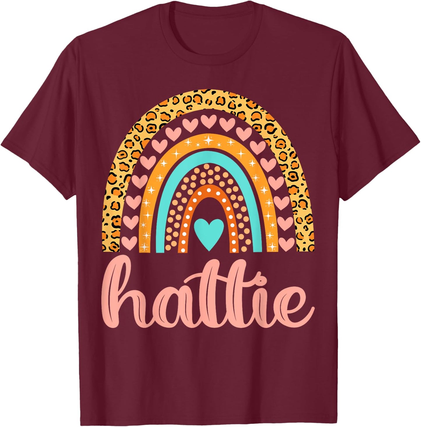 Hattie Hattie Name Birthday Shirt Gift T-Shirt - T-Shirt | Maroon
