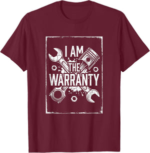 I Am The Warranty Mechanic Auto Repair Engine T-Shirt - T-Shirt | Maroon