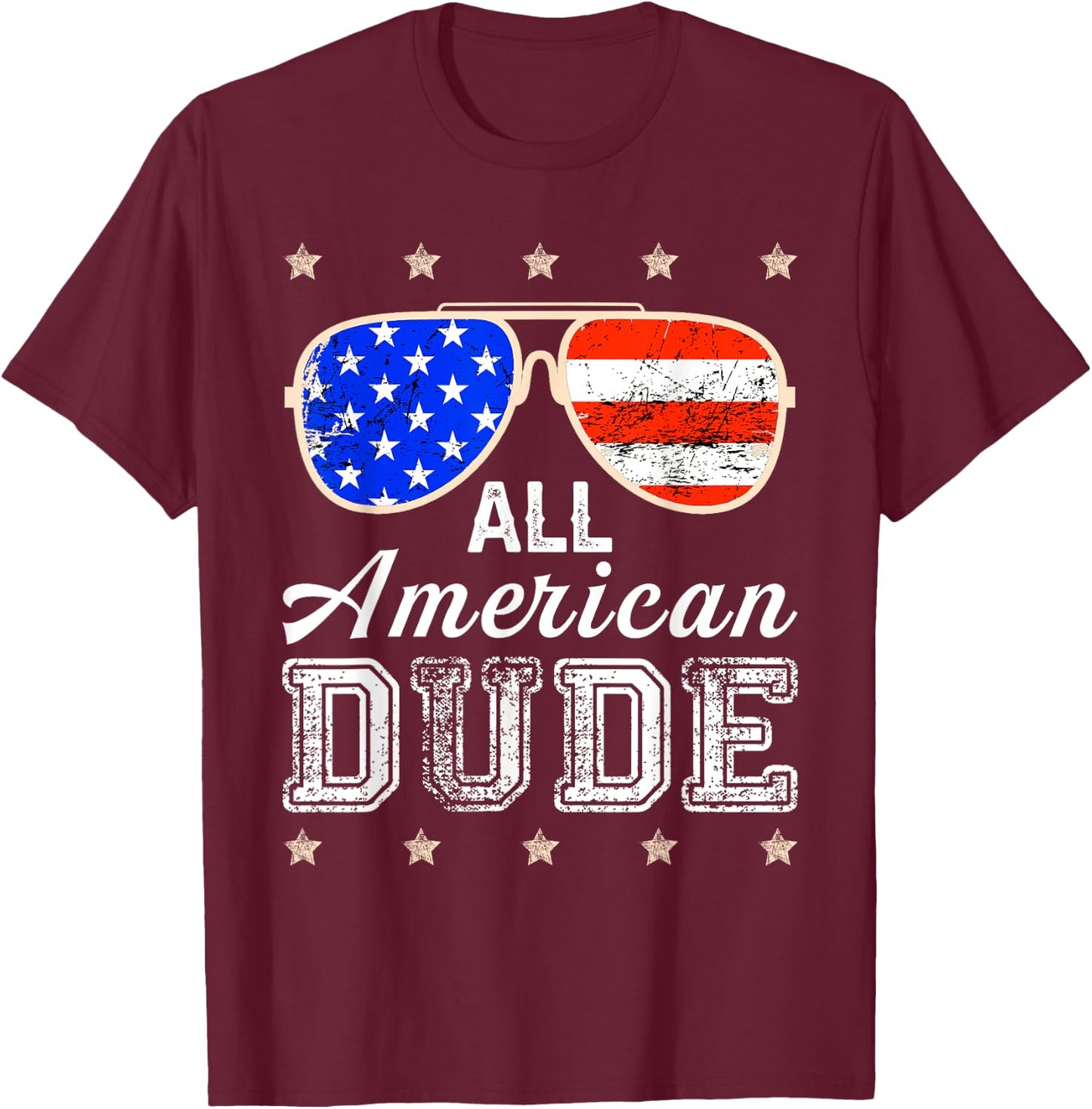 All American Dude 4th of July Family Matching Sunglass USA T-Shirt - T-Shirt | Maroon