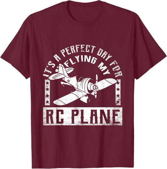 Perfect Day for RC Plane RC Airplane Model Airplane T-Shirt - T-Shirt | Maroon