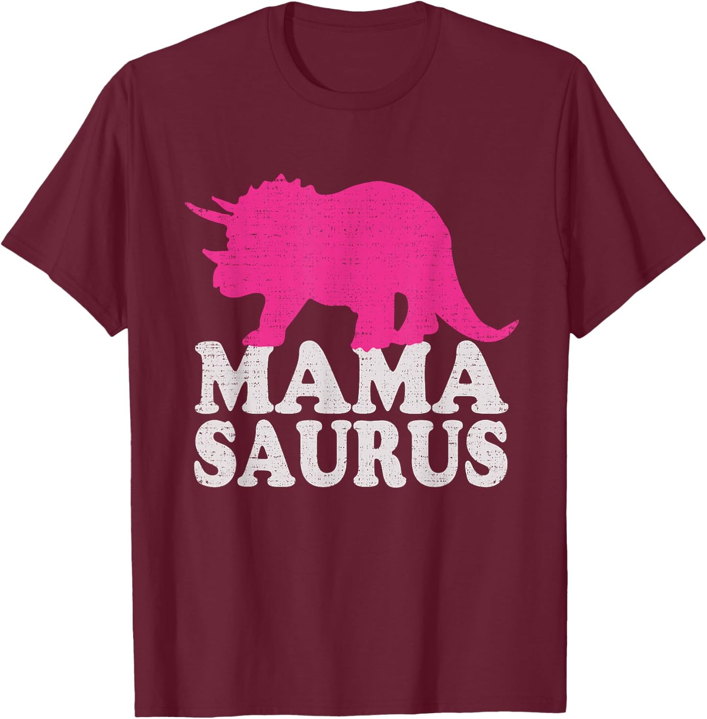 MAMASAURUS T Shirt, Cute Triceratops Dinosaur Mom T-Shirt - T-Shirt | Maroon