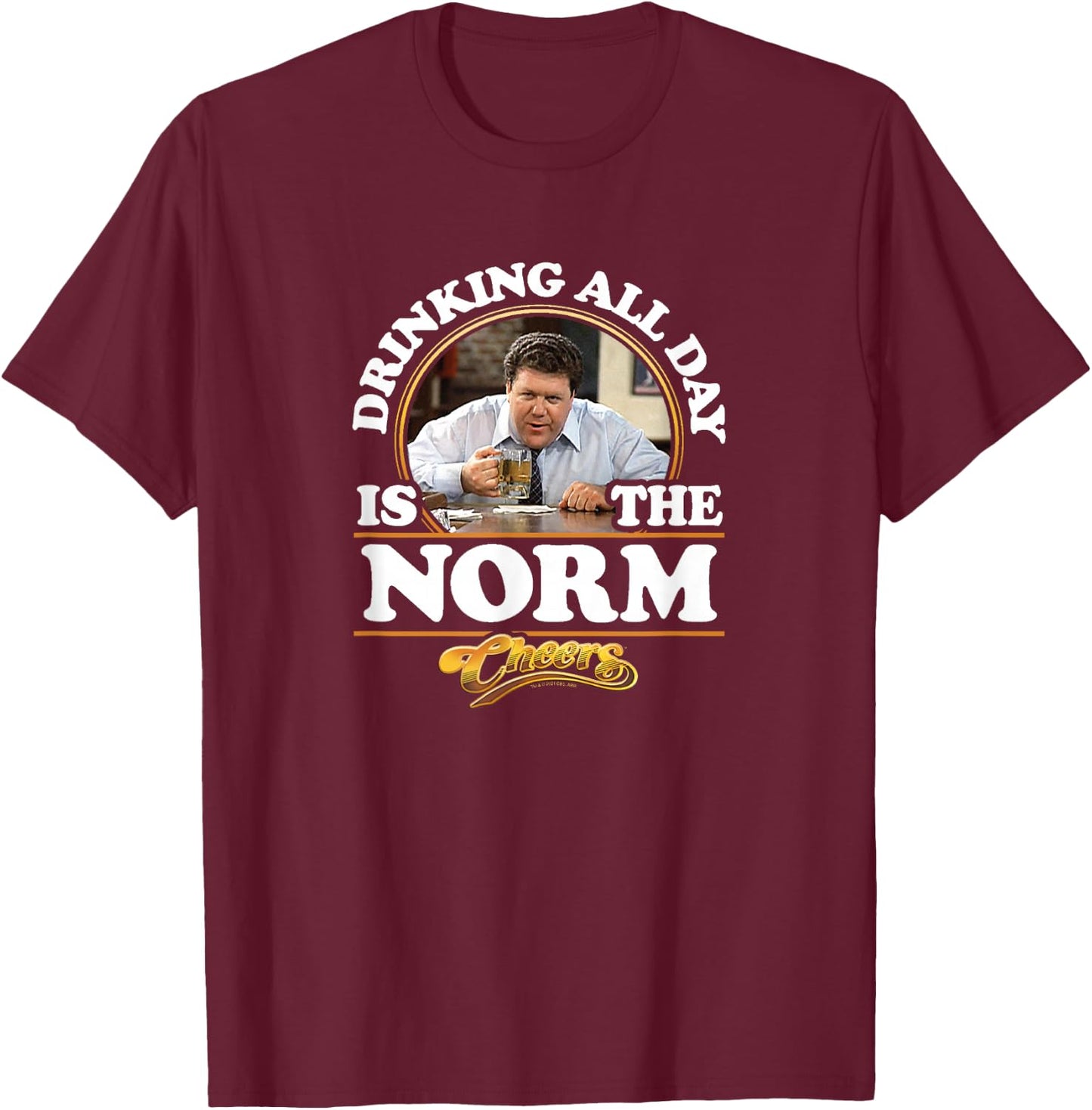 Cheers - Drinking All Day is The Norm T-Shirt - T-Shirt | Maroon