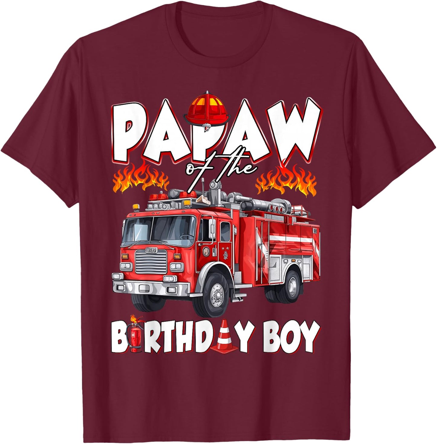 Papaw of The Birthday Boy Fire Truck Firefighter Boys T-Shirt - T-Shirt | Maroon