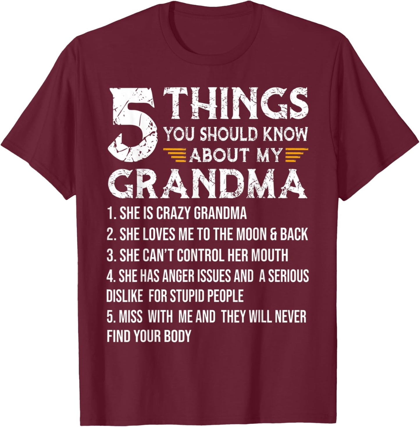 Grandma Shirt 5 Things You Should Know About My Grandma T-Shirt - T-Shirt | Maroon