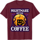 Cool Nightmare Before Coffee | Funny Halloween Costume Gift T-Shirt - T-Shirt | Maroon