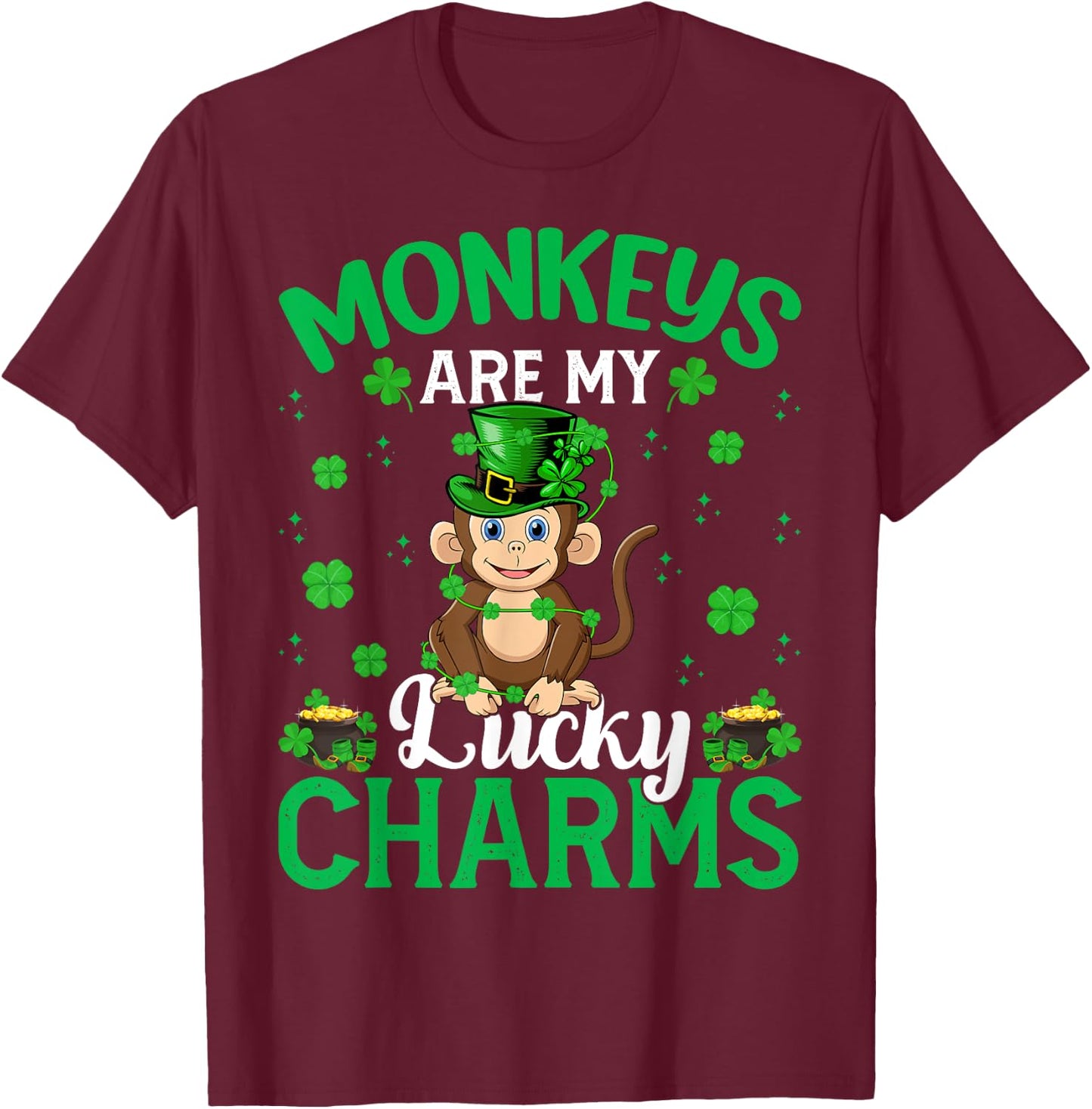 Funny Monkeys Are My Lucky Charms Monkey St Patrick's Day T-Shirt - T-Shirt | Maroon