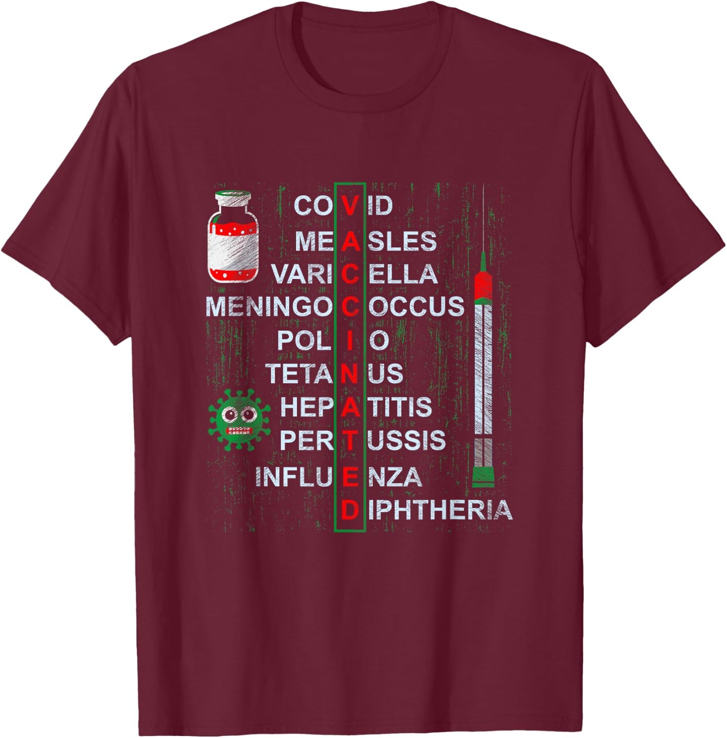 Get Vaccinated Covid Measles Pro Vaccines Doctor Nurse Med T-Shirt - T-Shirt | Maroon