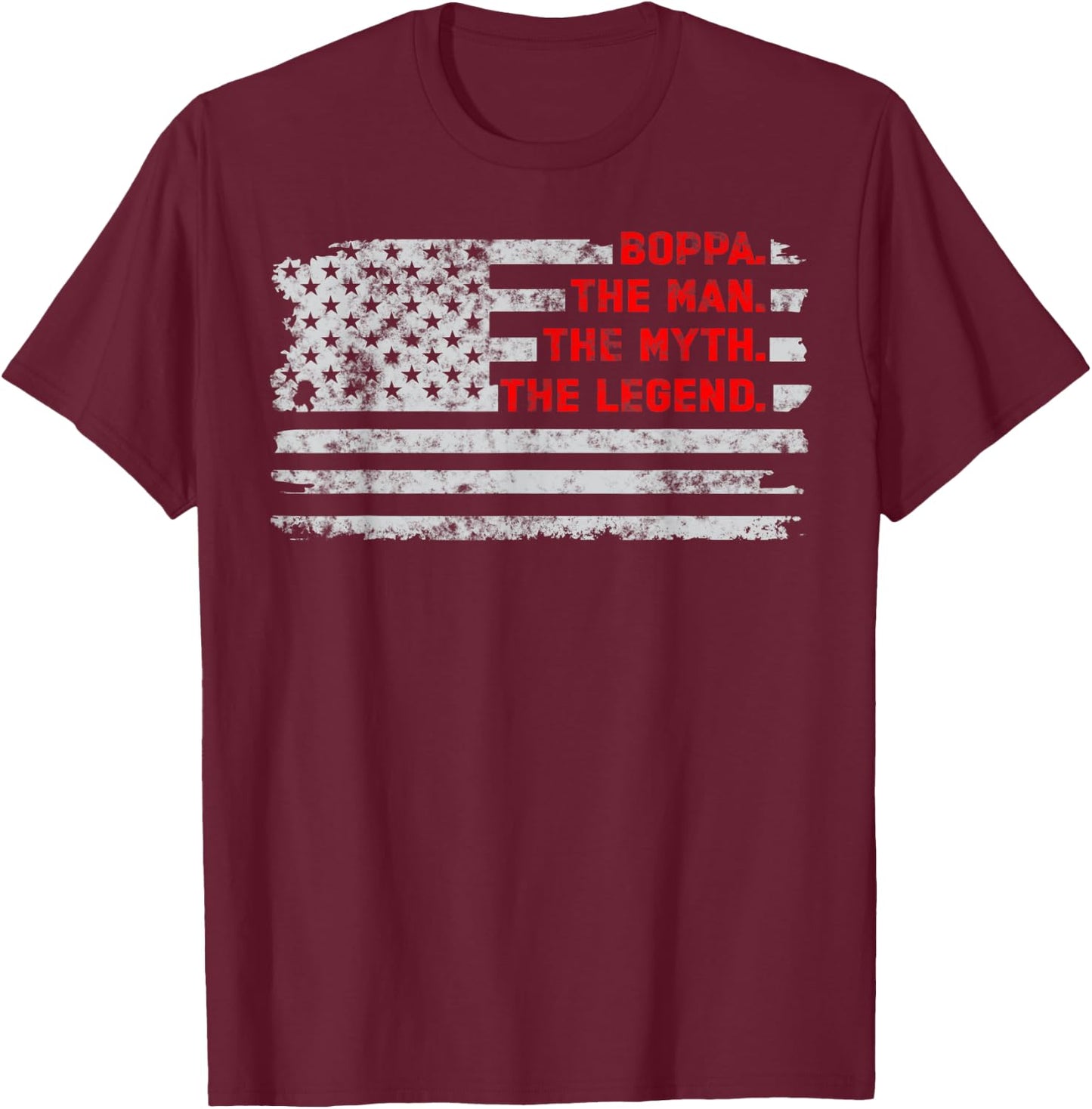 Boppa The Man Myth Legend Vintage Fathers Day American Flag T-Shirt - T-Shirt | Maroon