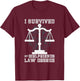 I survived my Girlfriends Law Degree | Law Student T-Shirt - T-Shirt | Maroon
