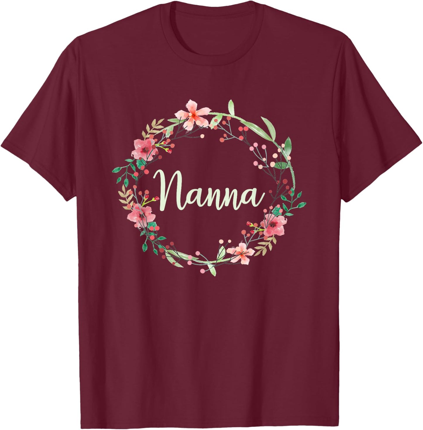 Best Nanna Ever Shirt, T Shirts Gift Grandmothers, 5D T-Shirt - T-Shirt | Maroon