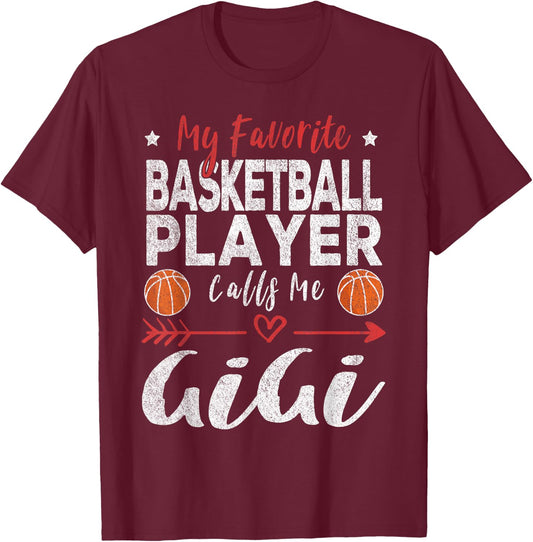 My Favorite Basketball Player Calls Me Gigi T-Shirt - T-Shirt | Maroon