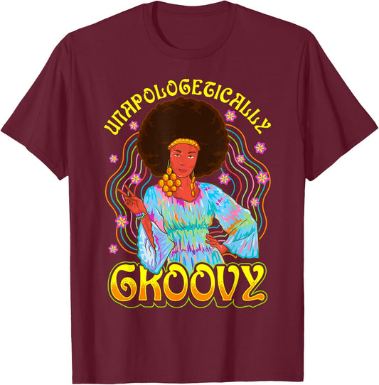 Unapologetically Groovy Black Woman 70s Dance Party Peace T-Shirt - T-Shirt | Maroon