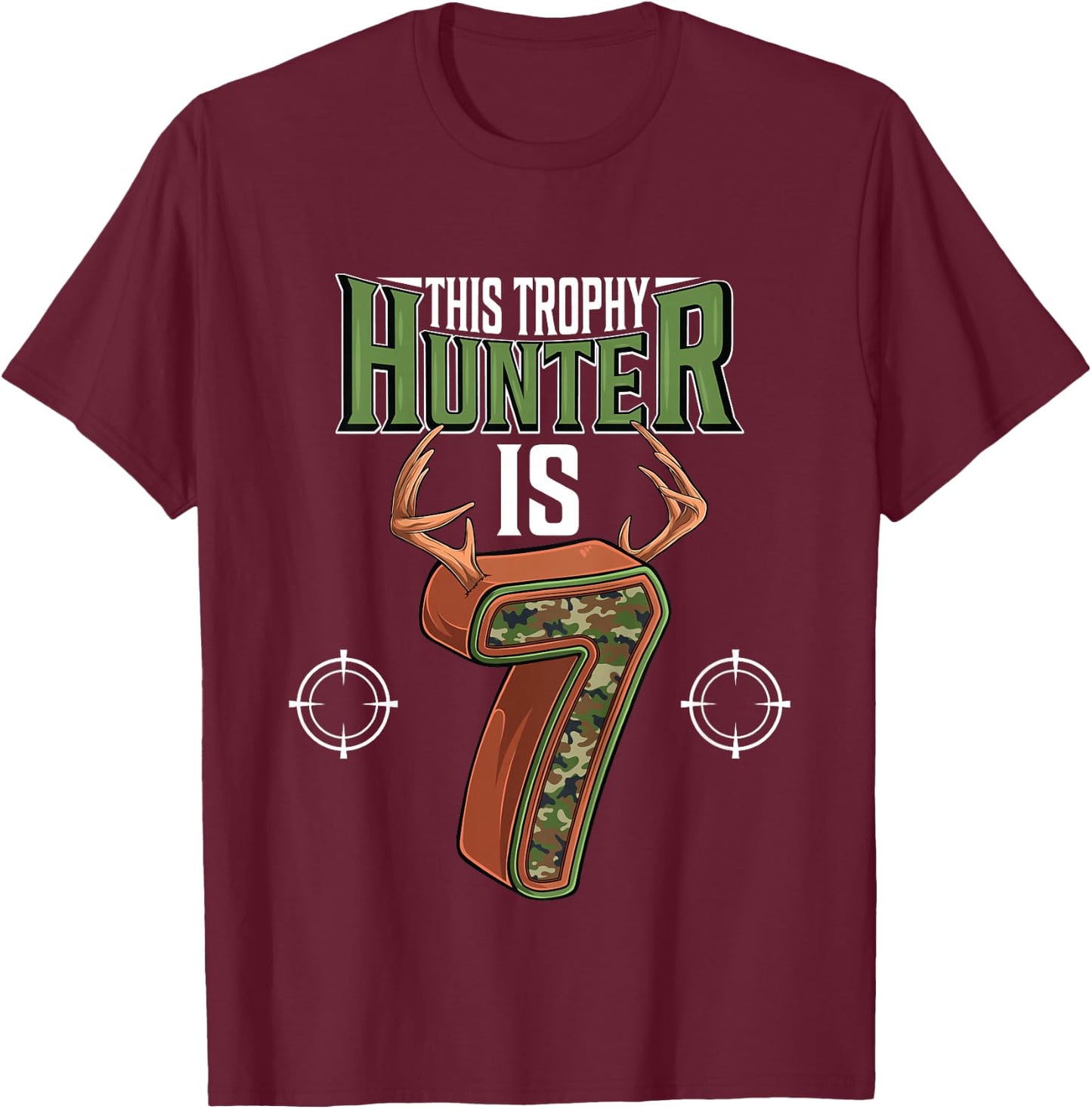 7 Year Old Hunting 7th Birthday Party Deer Hunter T-Shirt - T-Shirt | Maroon